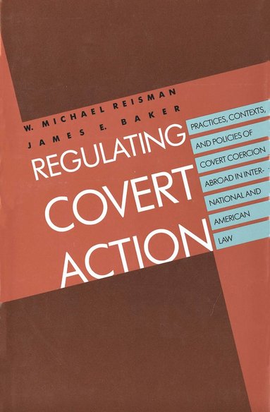 bokomslag Regulating Covert Action