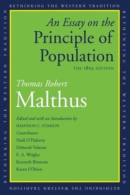 Thomas Robert Malthus, Shannon C. Stimson - An Essay on the Principle of Population: The 1803 Edition, Häftad