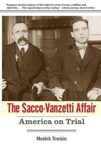 bokomslag The Sacco-Vanzetti Affair