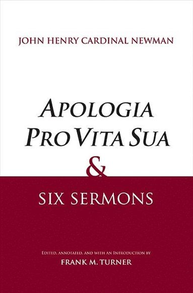bokomslag "Apologia Pro Vita Sua" and Six Sermons