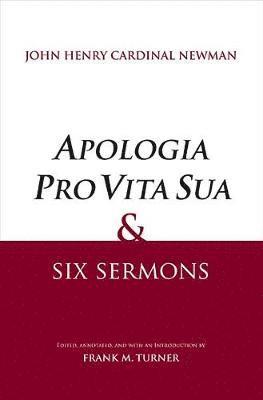 'Apologia Pro Vita Sua' and Six Sermons 1
