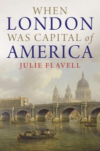 bokomslag When London Was Capital of America