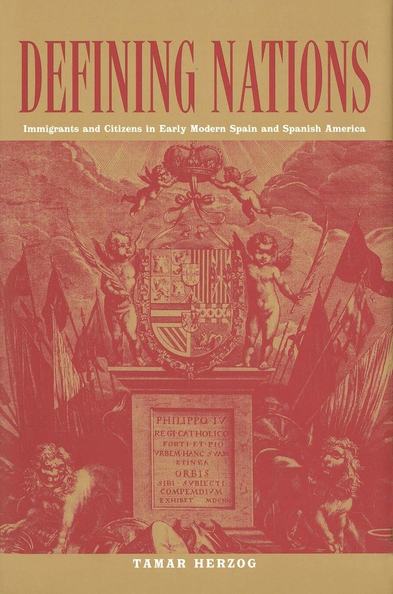 Tamar Herzog - Defining Nations, Häftad