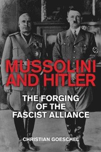 bokomslag Mussolini and Hitler