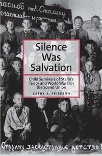 bokomslag Silence Was Salvation