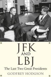 bokomslag JFK and LBJ