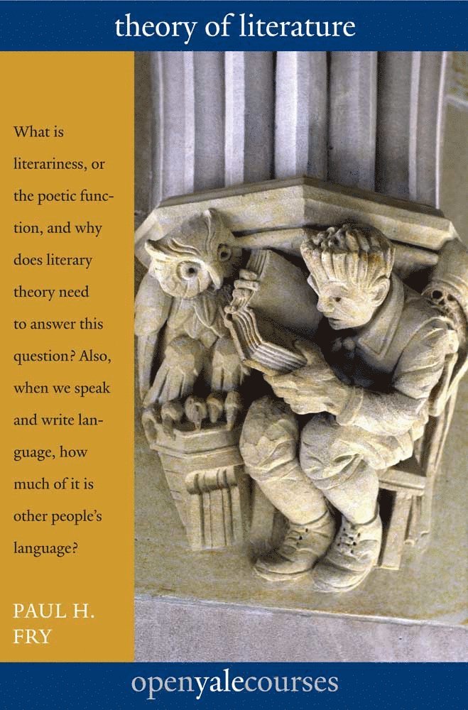 Paul H. Fry - Theory of Literature, Häftad