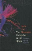 John von Neumann, John Von Neumann, John Von Neumann - Computer and the Brain, Häftad