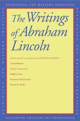 The Writings of Abraham Lincoln 1