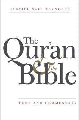 bokomslag The Qur'an and the Bible