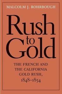 bokomslag Rush to Gold