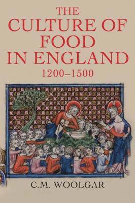 The Culture of Food in England, 1200-1500 1