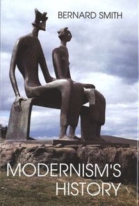 bokomslag Modernism's History