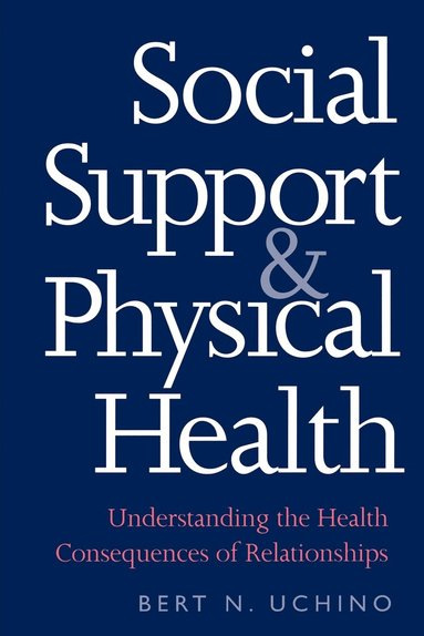 bokomslag Social Support and Physical Health