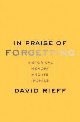 bokomslag In Praise of Forgetting