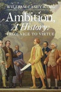 bokomslag Ambition, A History