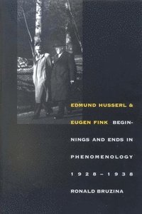 bokomslag Edmund Husserl and Eugen Fink