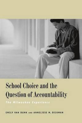 School Choice and the Question of Accountability 1