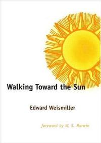 bokomslag Walking Toward the Sun