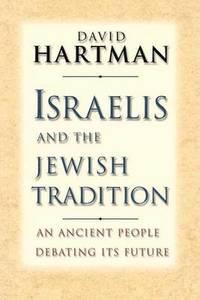 bokomslag Israelis and the Jewish Tradition