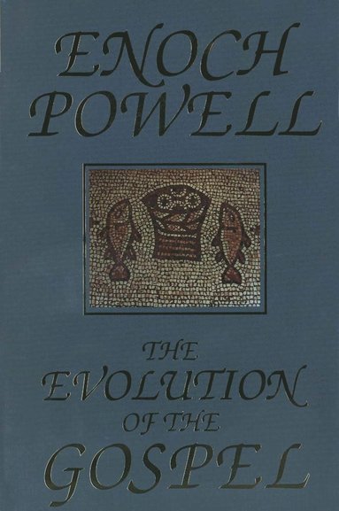 bokomslag Evolution of the Gospel