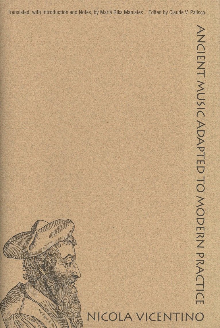 Nicola Vicentino, Nicola Vincentino, Claude V. Palisca - Ancient Music Adapted to Modern Practice, Häftad