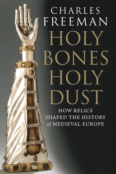 bokomslag Holy Bones, Holy Dust