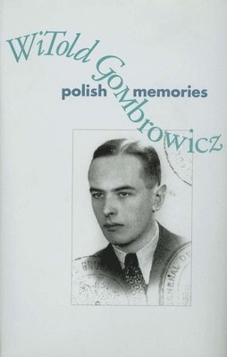 Bill Johnston, Witold Gombrowicz - Polish Memories, Häftad