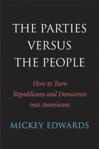 bokomslag The Parties Versus the People