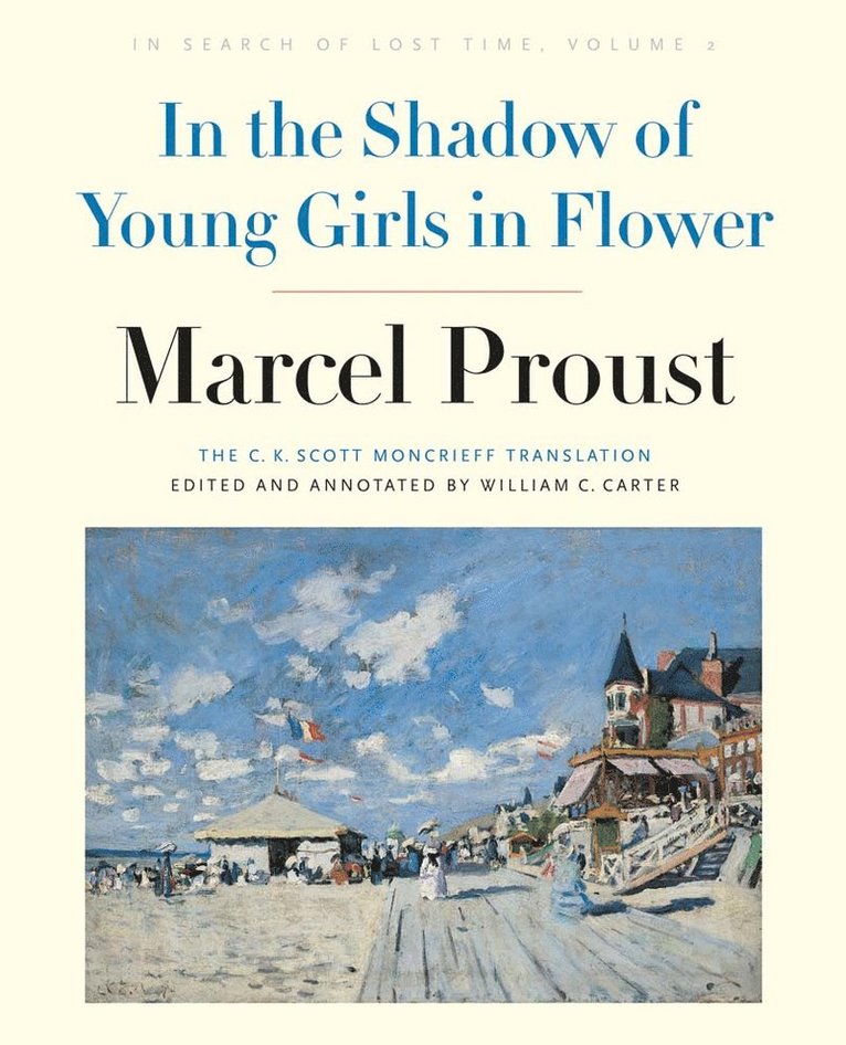 Marcel Proust, William C. Carter - In the Shadow of Young Girls in Flower, Häftad