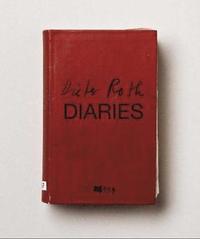 bokomslag Dieter Roth Diaries