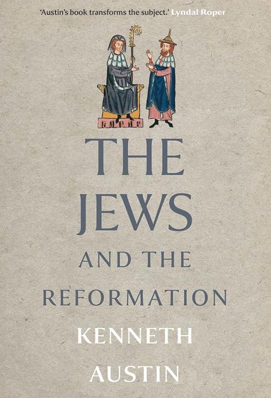 bokomslag Jews and the Reformation
