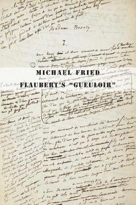 Flaubert's 'Gueuloir' 1