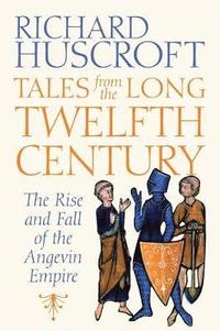 bokomslag Tales From the Long Twelfth Century