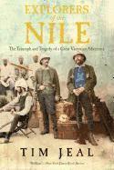 bokomslag Explorers of the Nile: The Triumph and Tragedy of a Great Victorian Adventure