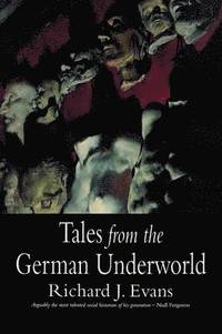 bokomslag Tales from the German Underworld