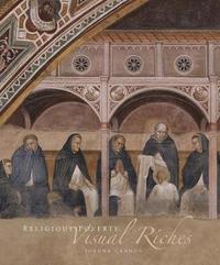 bokomslag Religious Poverty, Visual Riches: Art in the Dominican Churches of Central Italy in the Thirteenth and Fourteenth Centuries