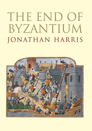 Jonathan Harris - End of Byzantium, Häftad