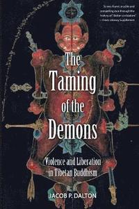 bokomslag The Taming of the Demons
