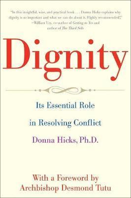 Donna Hicks - Dignity, Häftad