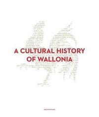 bokomslag A Cultural History of Wallonia