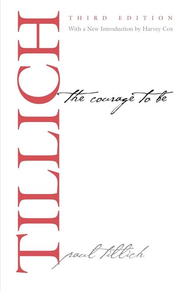 Paul Tillich - Courage to Be, Häftad