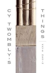 bokomslag Cy Twombly's Things