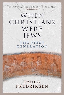 bokomslag When Christians Were Jews