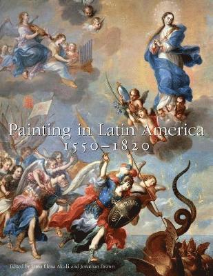 bokomslag Painting in Latin America, 15501820