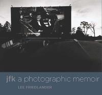 bokomslag JFK: A Photographic Memoir