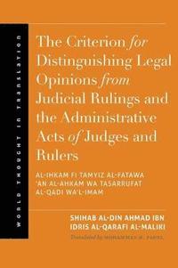 bokomslag The Criterion for Distinguishing Legal Opinions from Judicial Rulings and the Administrative Acts of Judges and Rulers