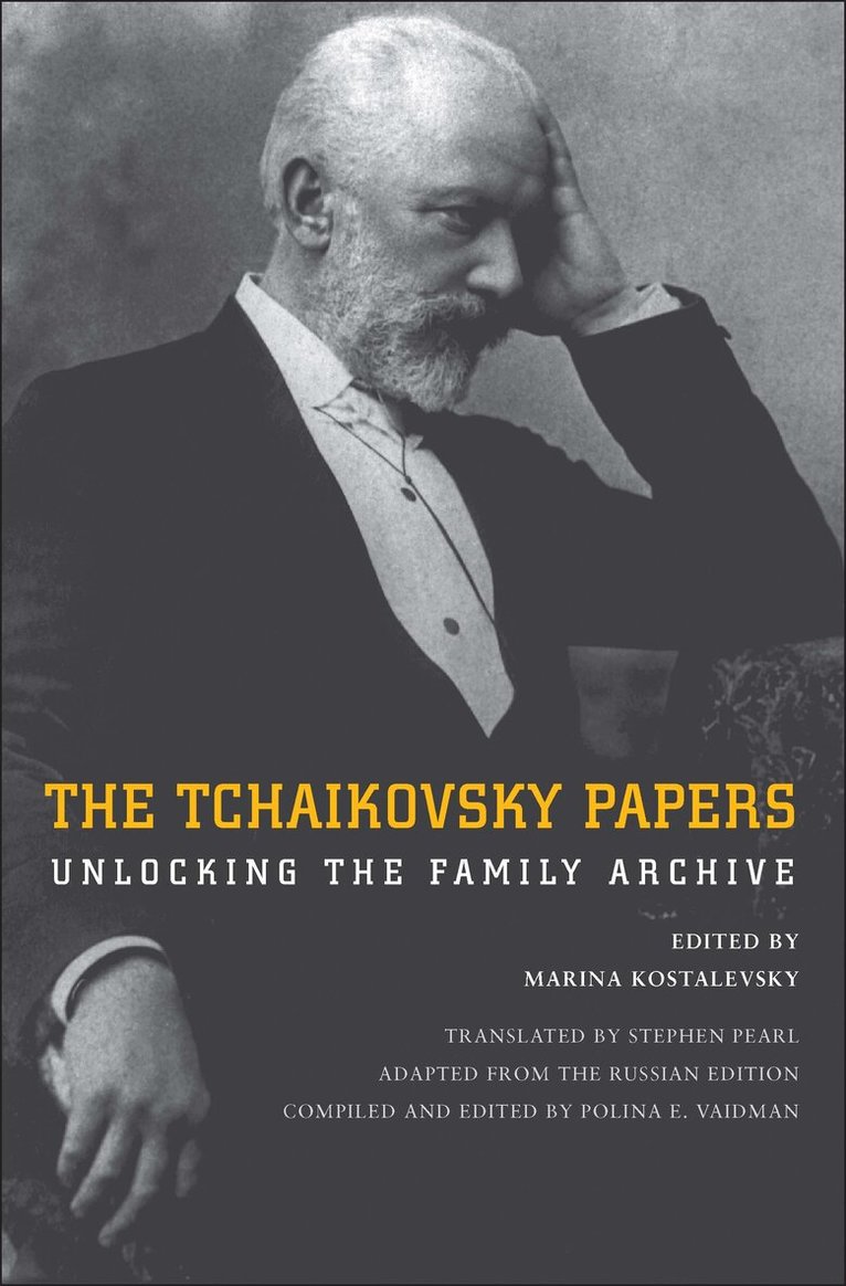 Marina Kostalevsky - Tchaikovsky Papers, Inbunden