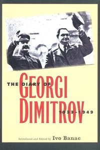 bokomslag The Diary of Georgi Dimitrov, 1933-1949