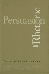 bokomslag Persuasion and Rhetoric